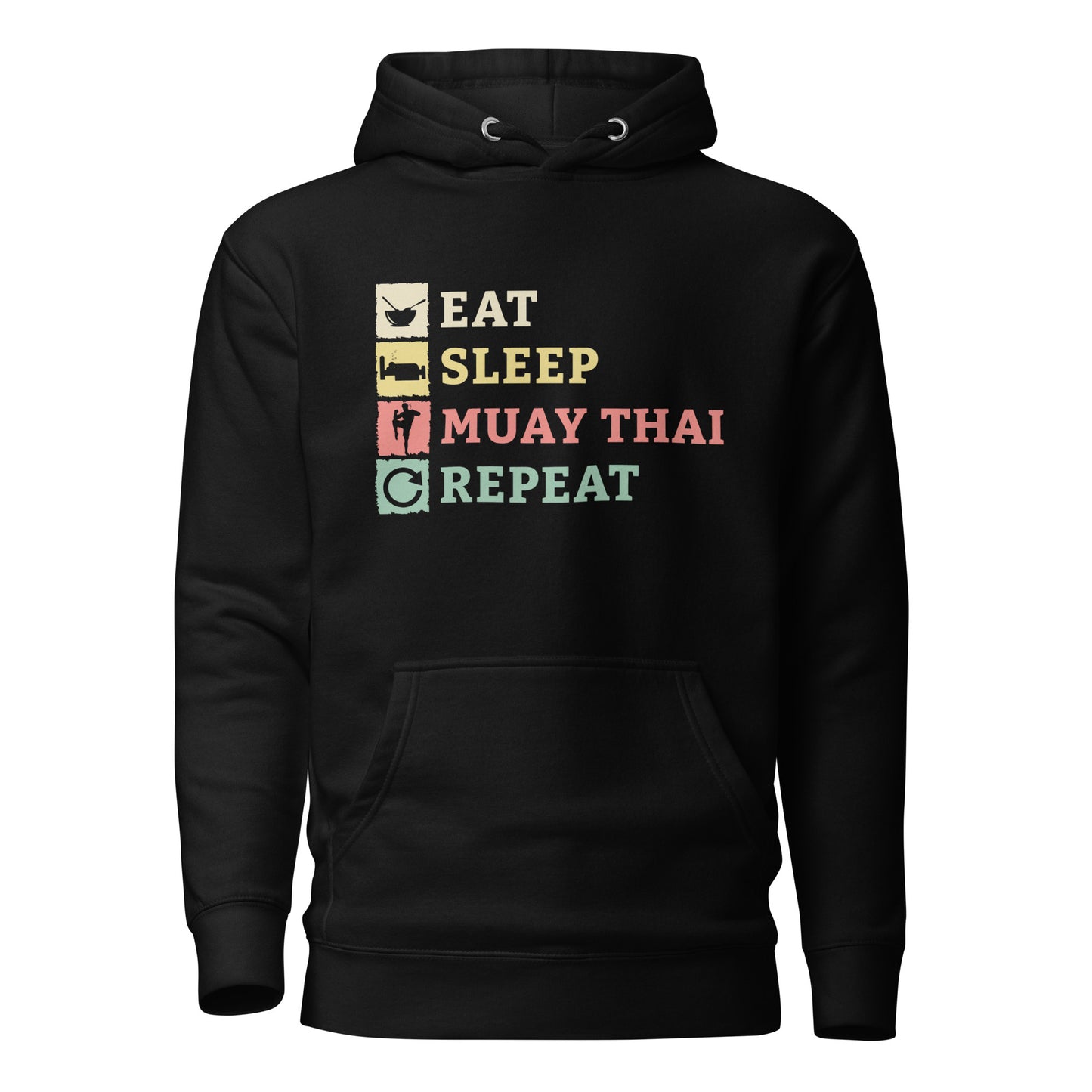 Eat, Sleep, Muay Thai, Repeat Hoodie